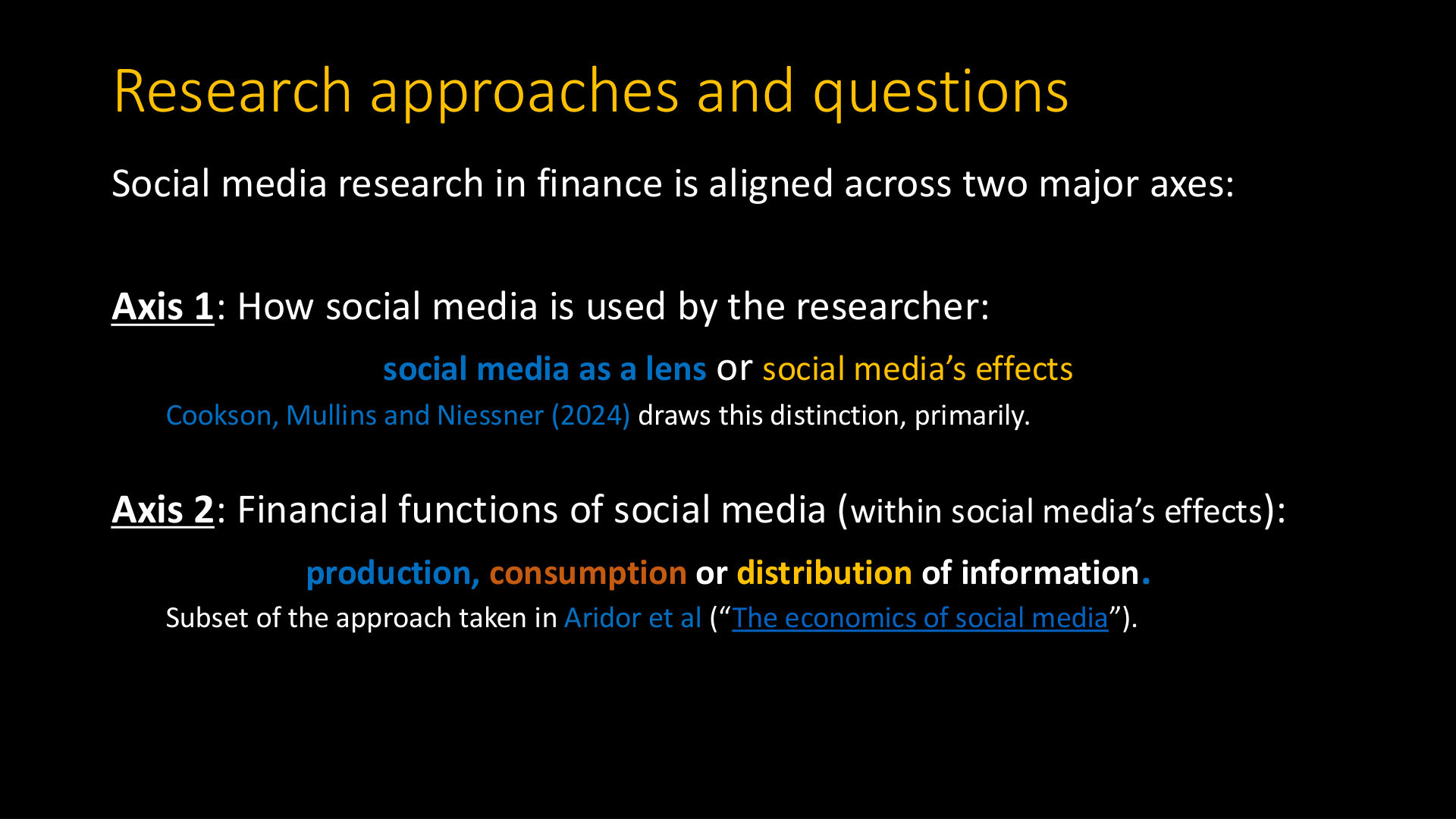 Two research axes: lens vs. effects, and financial functions of social media